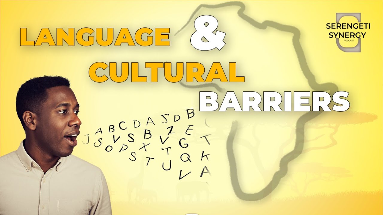 Language and Cultural Barriers to Pan-African Unity.