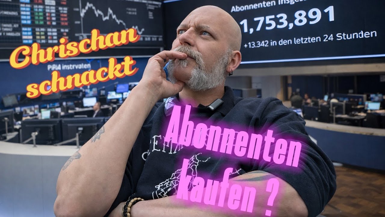 Chrischan schnackt / Abonnenten kaufen, wirklich ? Wettbewerbsverzerrung über YouTube ?