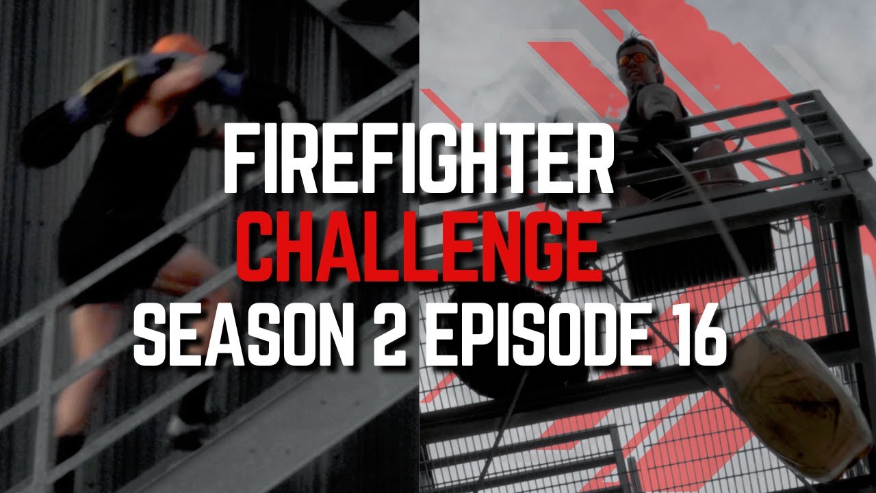 Firefighter Challenge Series S2E16 | Front Half Work and Back Recovery