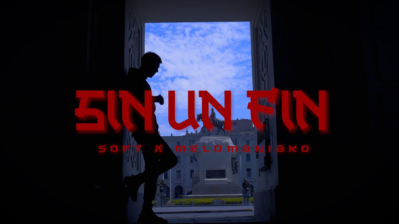 $OFT - SIN UN FIN (VIDEO OFICIAL)