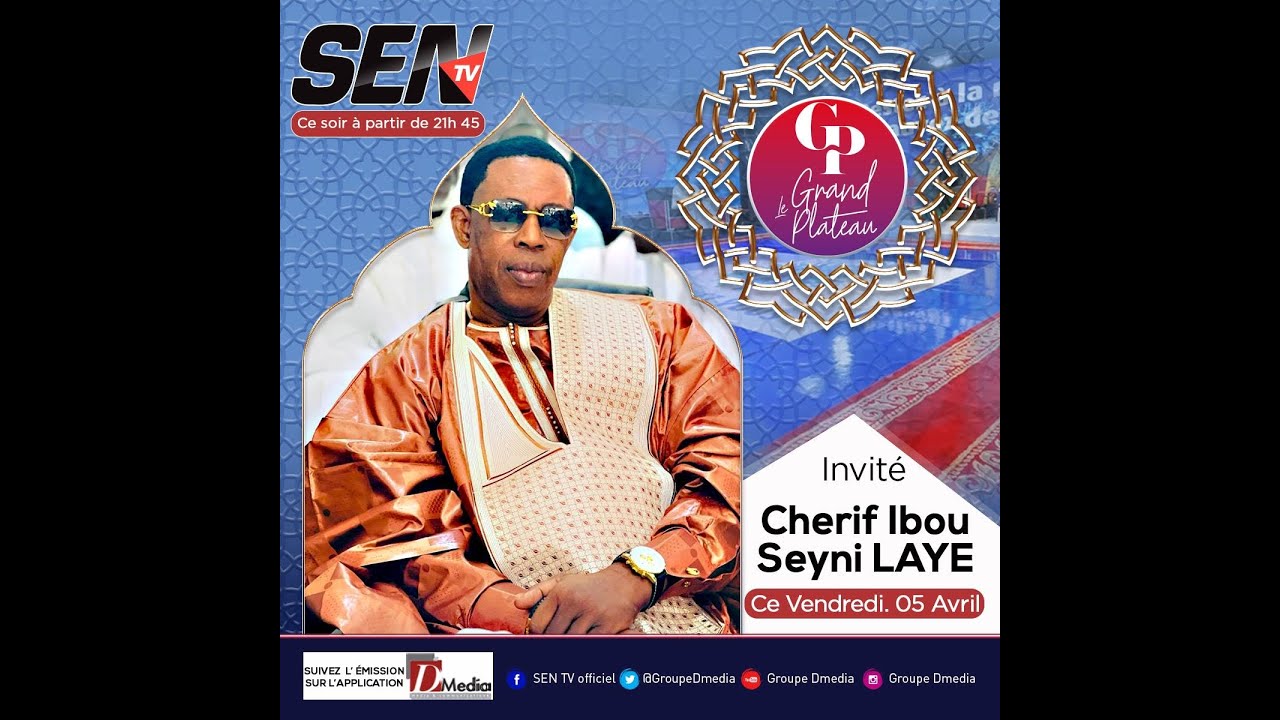 🛑Grand Plateau: Spécial Seydina Limamoulaye avec Chérif Ibou Seydi Laye