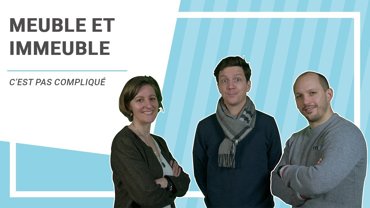 Meubles & Immeuble par destination, comment faire la différence ? — C'est Pas Compliqué !