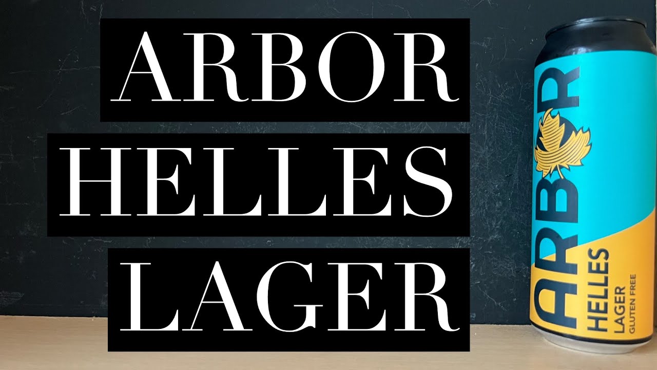 Обзор лагера Arbor Helles, Arbor Ales, обзор британского крафтового лагера