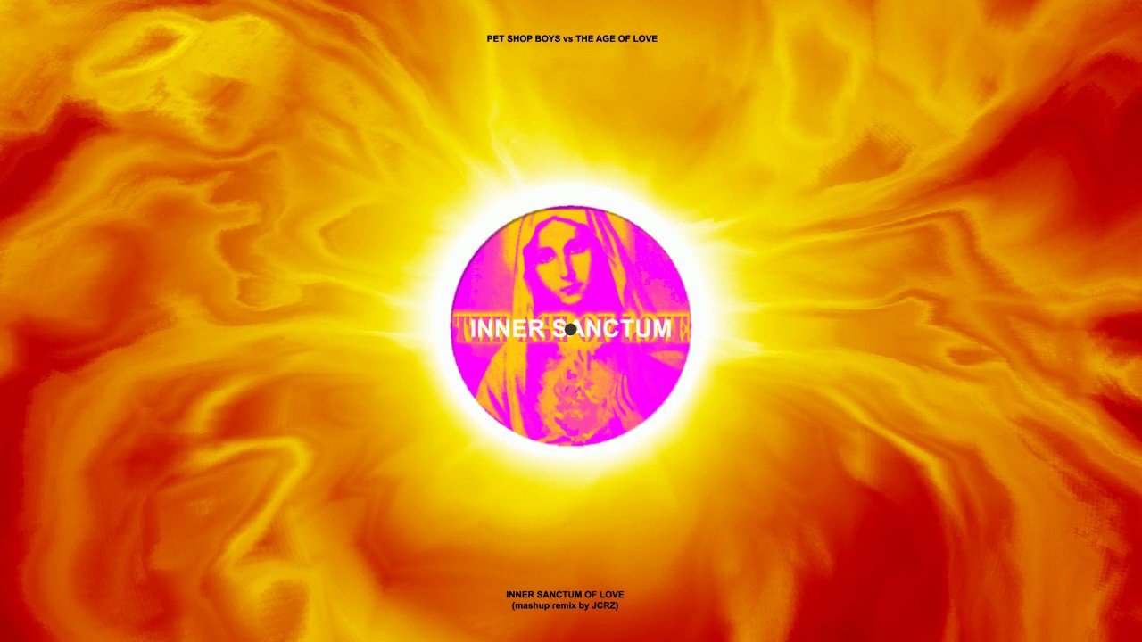 Pet Shop Boys vs The Age Of Love - Inner Sanctum Of Love (JCRZ Mashup Remix)