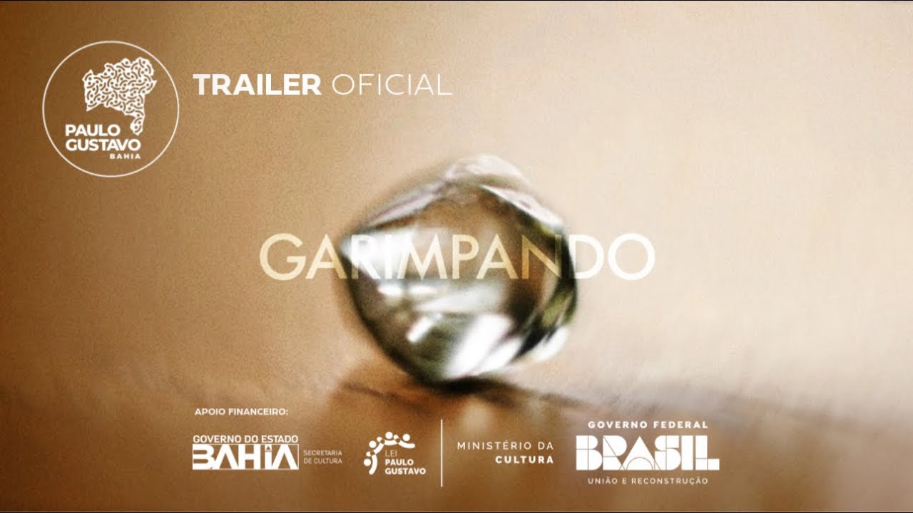 GARIMPANDO | trailer oficial (Lei Paulo Gustavo)