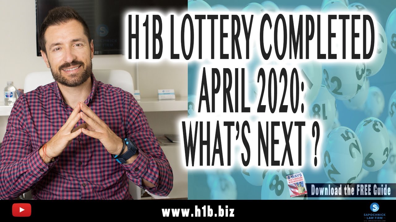 H1B lottery completed April 2020: what&rsquo;s next ?