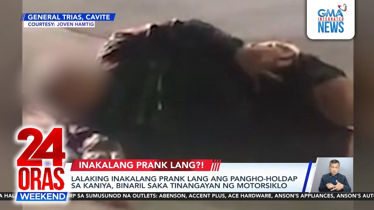 Robbery victim in Cavite mistook holdup for a prank | 24 Oras Weekend