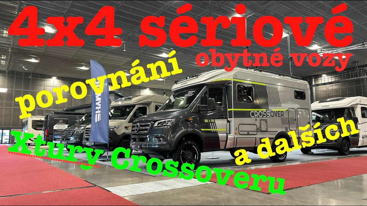 Xtura Eura Mobil, Hymer Crossover a další na Mercedes Benz 4x4 obytné vozy na Caravaning Brno 2025