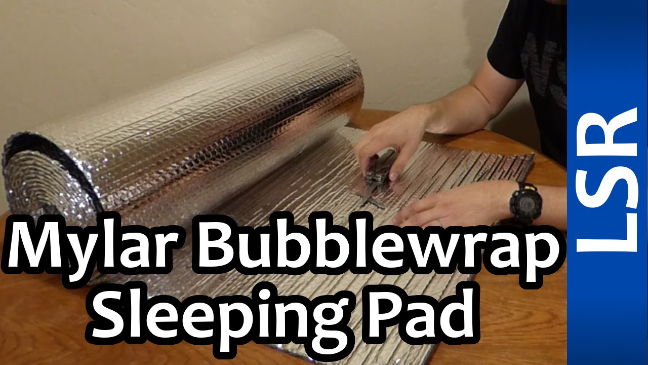 Cheap Sleeping Pad - Mylar Bubblewrap | Quick Tip