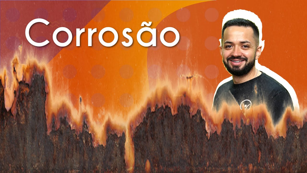 Corros&atilde;o - Brasil Escola