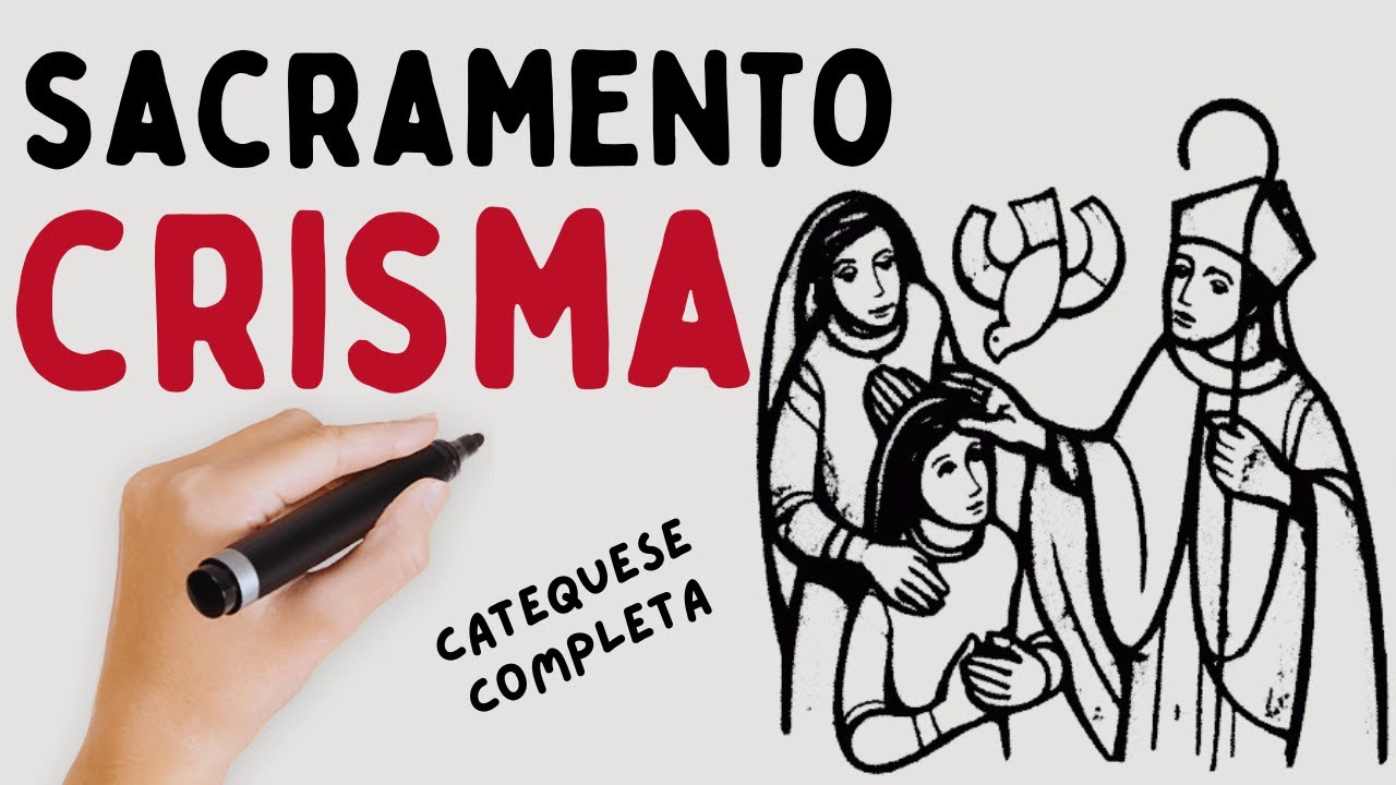 Tudo Sobre o Sacramento do Crisma: Significado, Importância e Efeitos