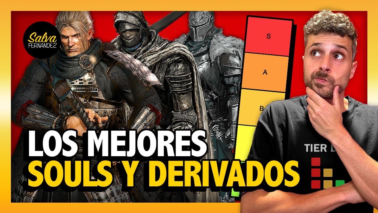 Tier List - LOS MEJORES SOULS Y DERIVADOS (ojo con Sekiro)