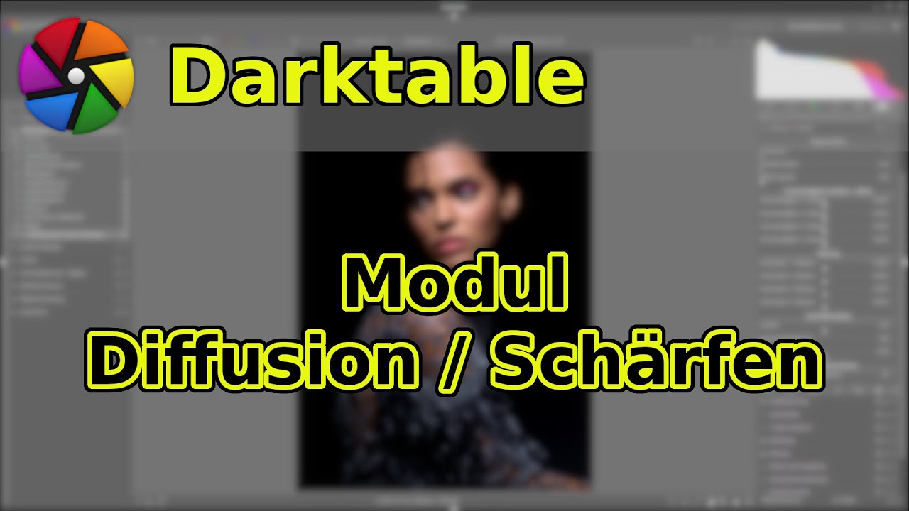 Darktable Modul Diffusion / Schärfe