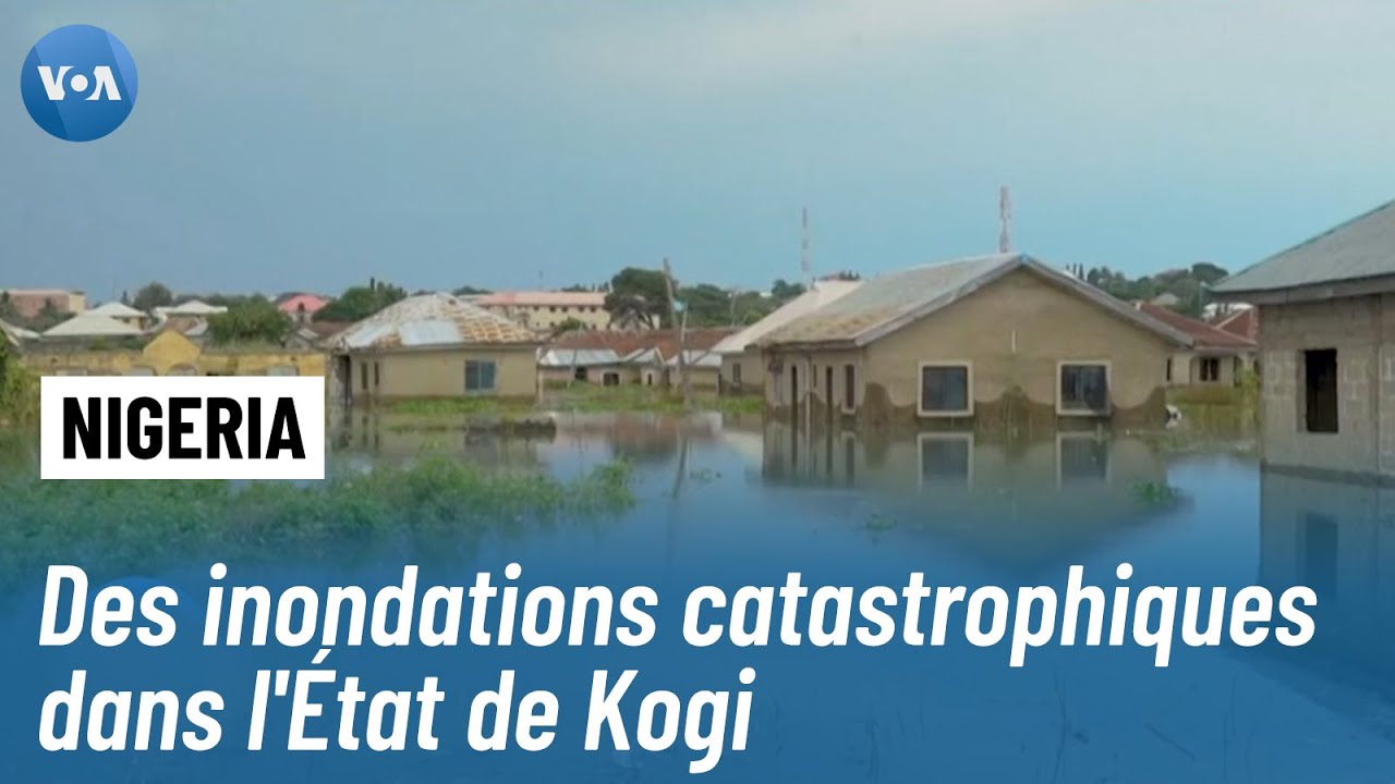 Nigeria : Appel à l'aide urgent après les inondations catastrophiques dans l'État de Kogi
