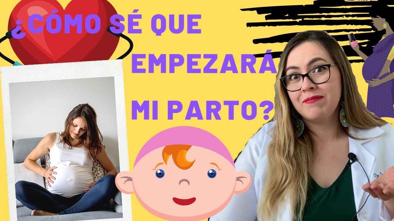 ¿Cómo saber si estoy de parto? Señales de inicio del parto