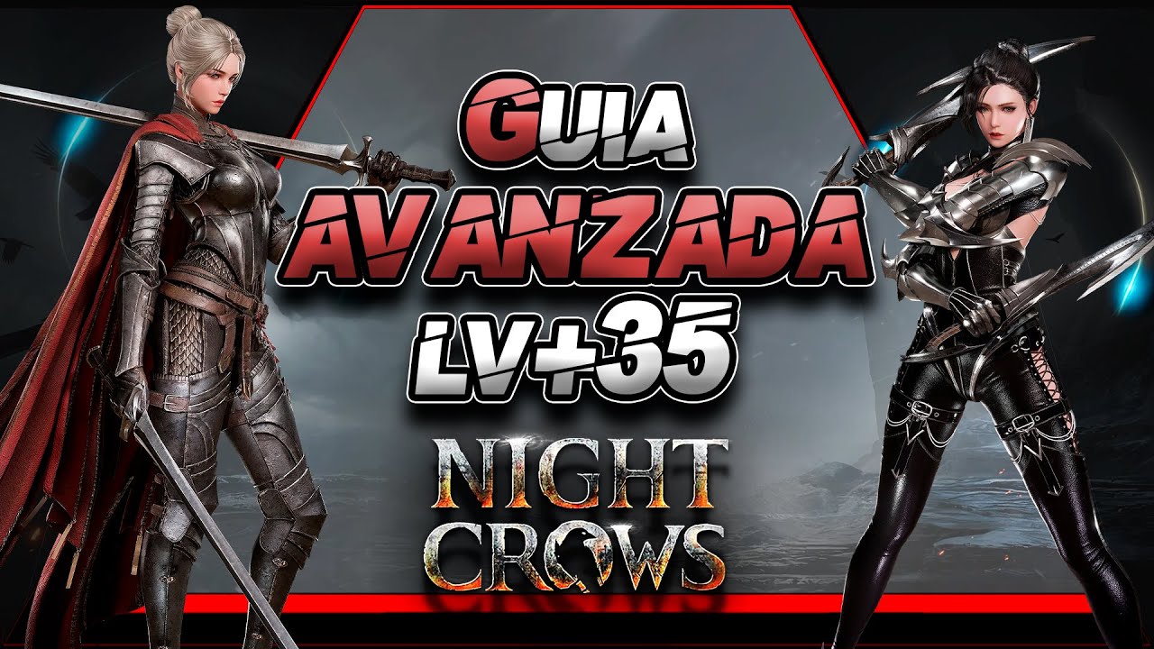 ⭐NIGHT CROWS  - GUIA AVANZADA - nivel 35 - Aprende a jugar Parte 2 - Global - Español