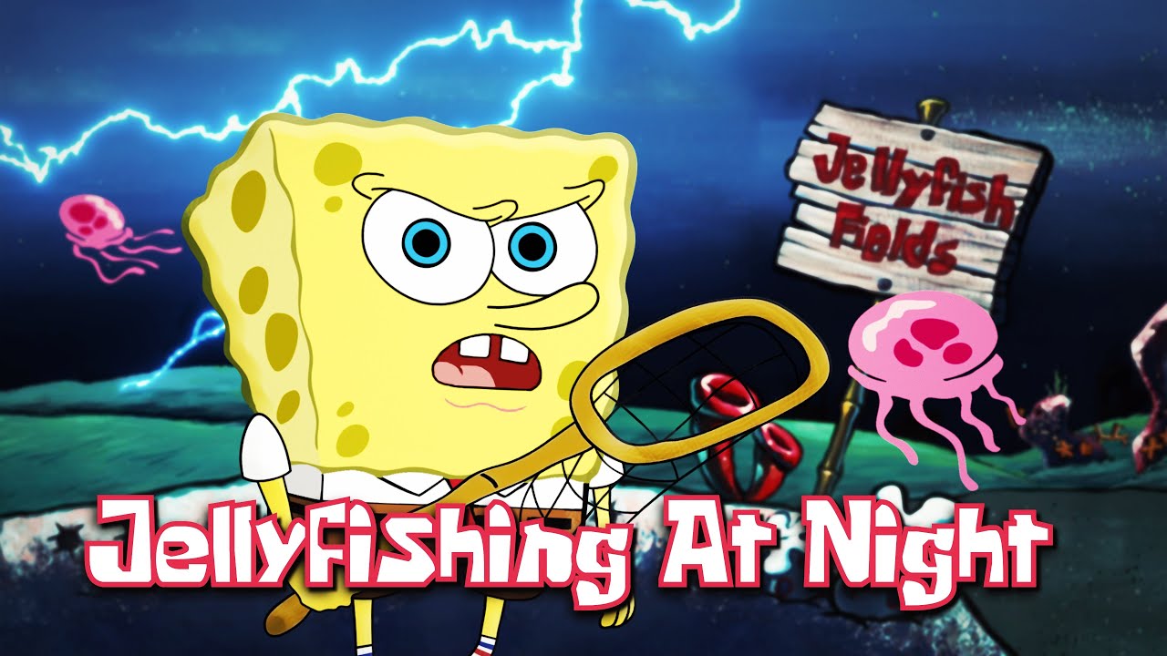 Jellyfishing At Night! (Don't mess with me 2) [SpongeBob Music Video]