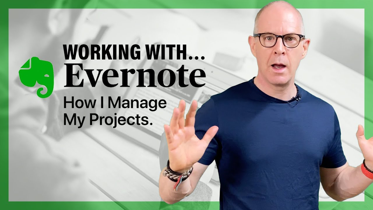 How I Manage Projects In Evernote
