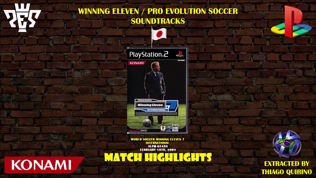 Soundtrack [Winning Eleven 7 - International] Match Highlights