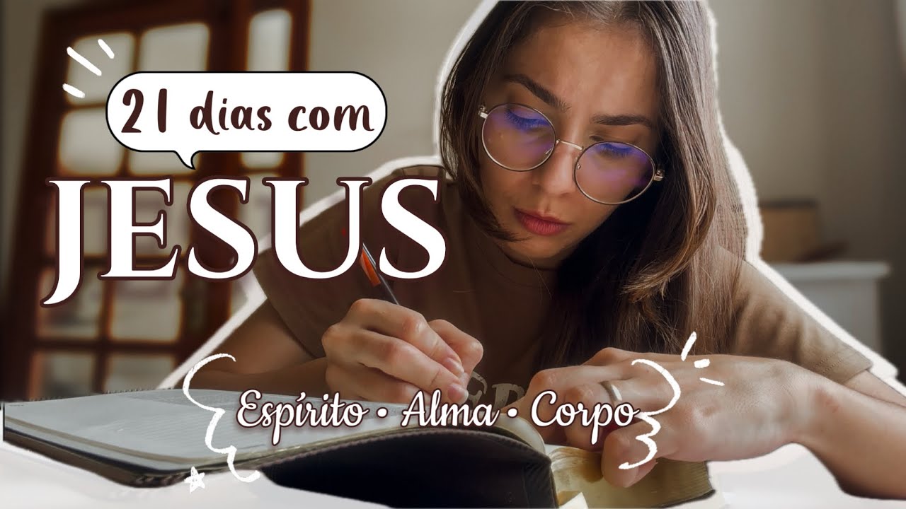  Fiz um propósito de 21 dias com JESUS | uma jornada transformadora 