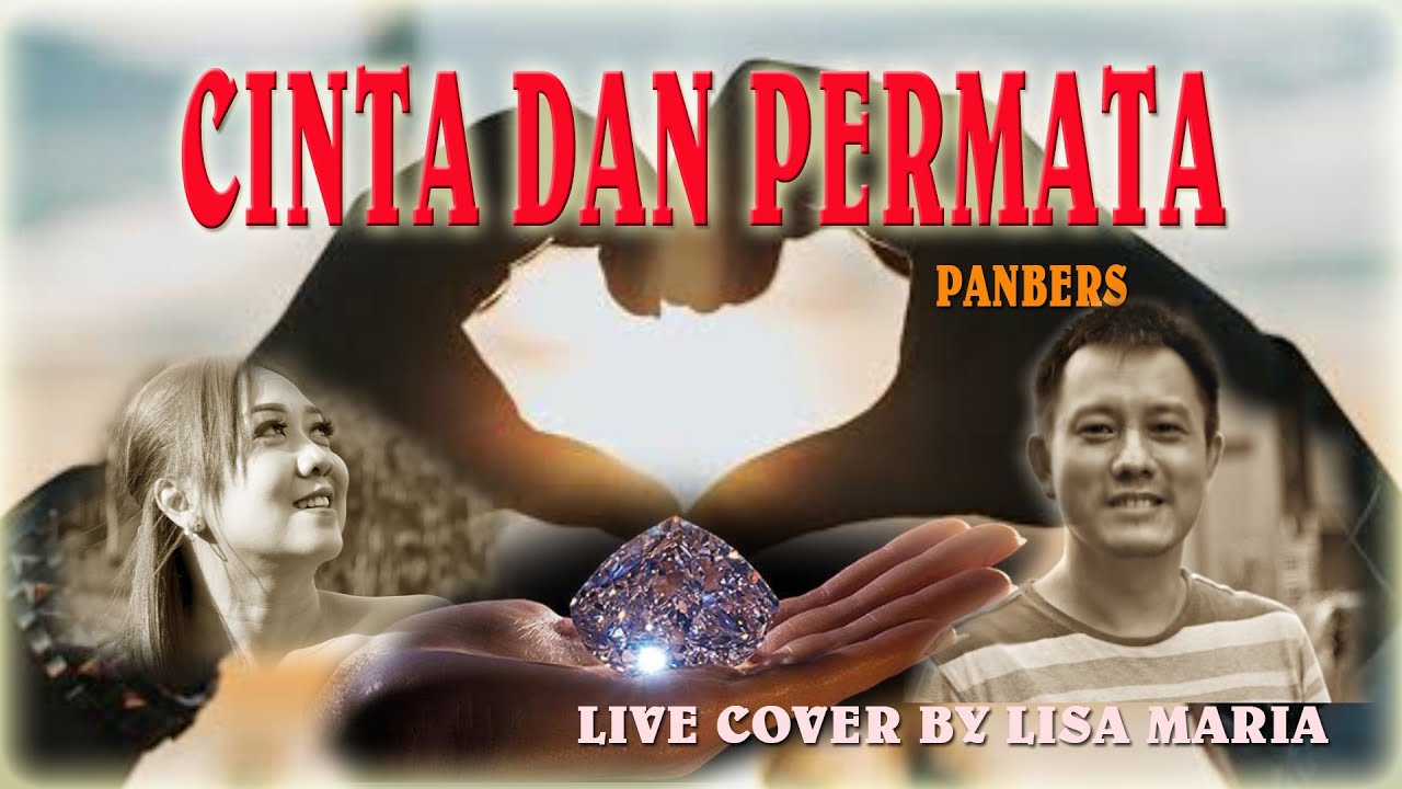 Cinta dan permata - Panbers (Live by Lisa Maria)