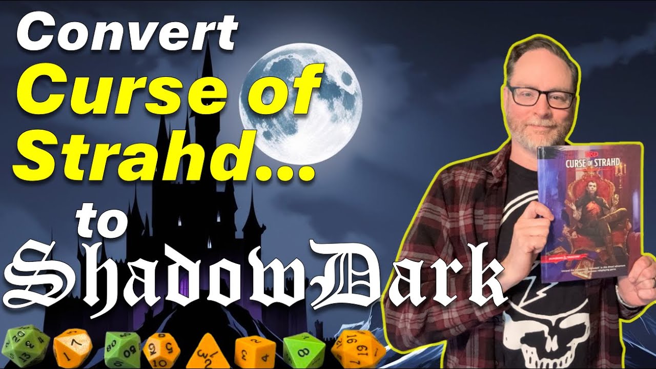 Running Curse of Strahd... for ShadowDark