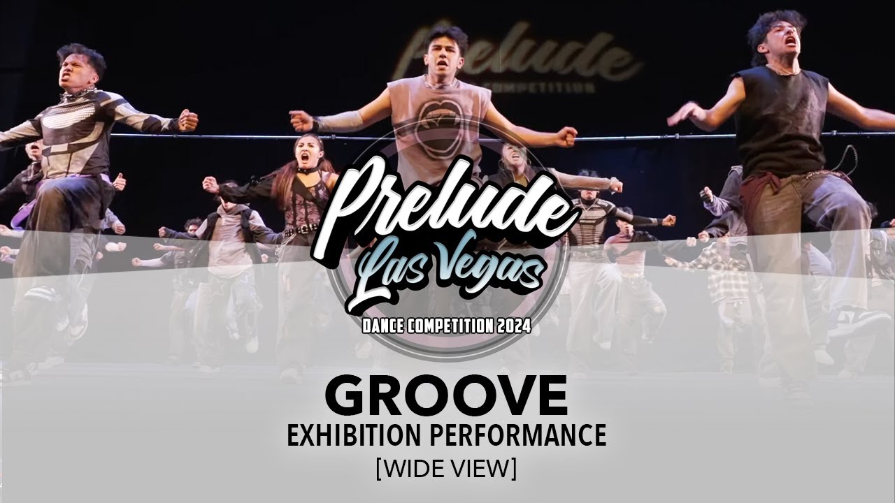 GRooVe [WIDE VIEW] | Prelude Las Vegas 2024 Exhibition Performance | #PreludeLV2024