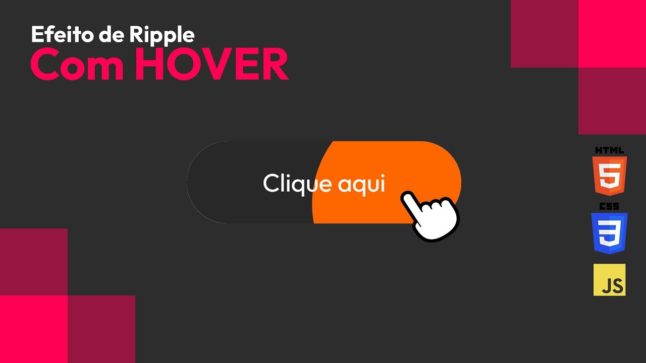 Como criar o efeito Hover Ripple nos bot&otilde;es (Tutorial HTML, CSS e JavaScript)