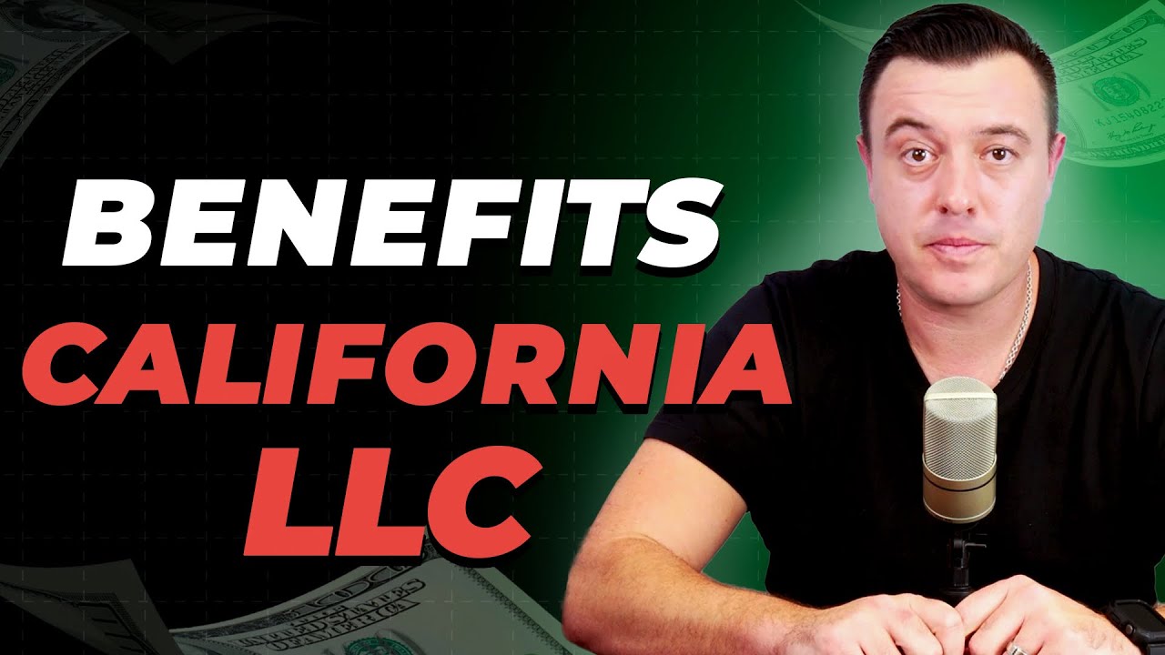 Key Benefits of an LLC in California. Legal, Financial, and Tax Advantages