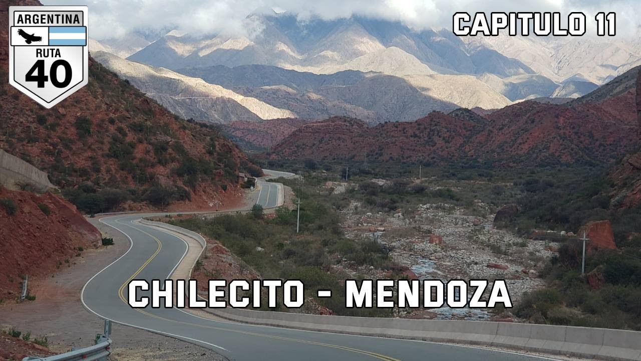 RUTA 40 capitulo 11. Chilecito - San Juan - Mendoza