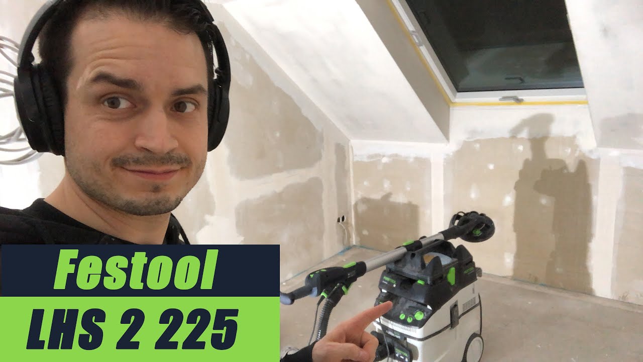 Festool Planex LHS 2 225 Langhalsschleifer + CTL 36 E AC Sauger im Test - Trockenbau schleifen