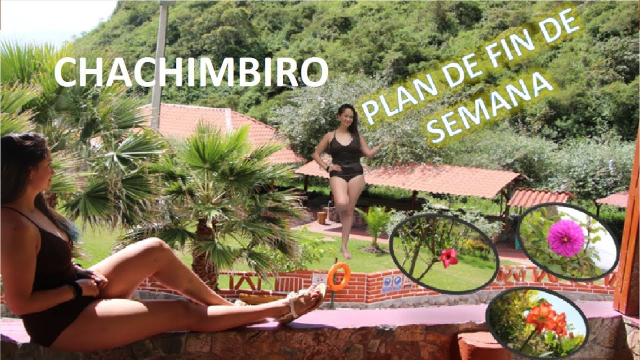 PLAN DE FIN DE SEMANA CHACHIMBIRO  | IMBABURA