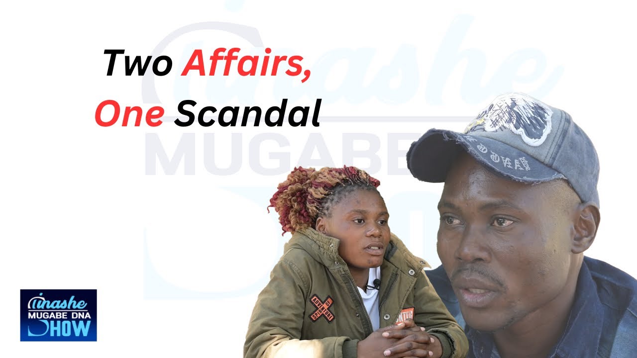 TWO AFFAIRS ONE SCANDAL: TINASHE MUGABE DNA SHOW S17 EP16  #dna #tinashemugabe