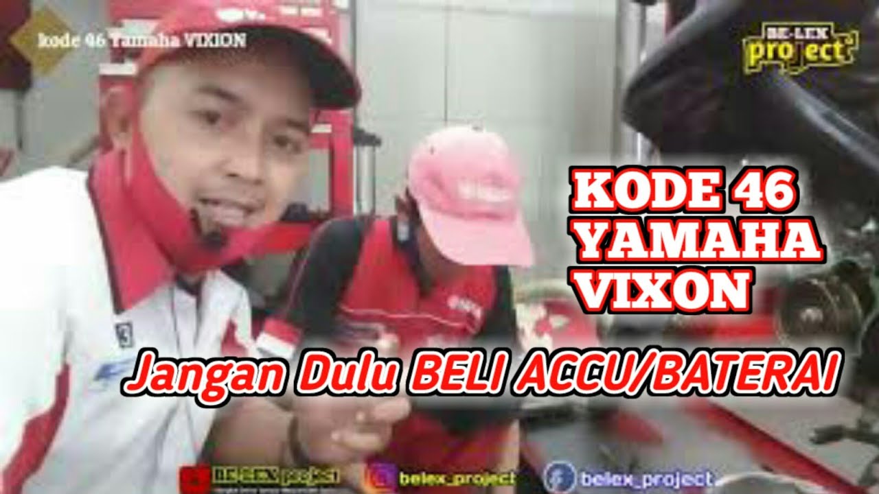 Kode 46 Yamaha Vixion Dan Cara Memperbaiki nya | code 46 on yamaha vixion and how to fix it