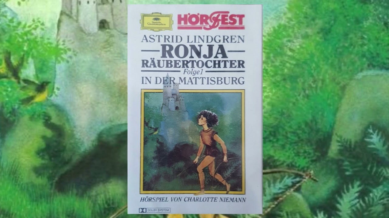 Ronja R&auml;ubertochter Folge 1 H&ouml;rspiel | Astrid Lindgren | Deutsches Grammophon H&ouml;rfest