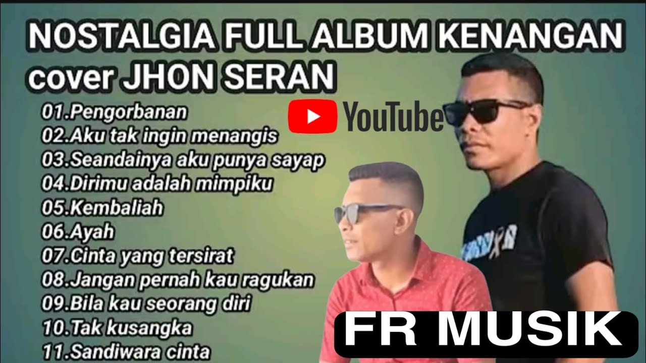 PENGORBANAN ll LAGU NOSTALGIA COVER JHON SERAN 