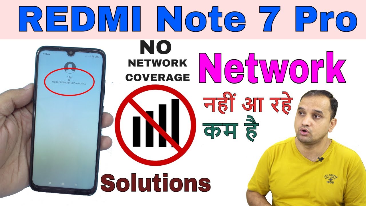 Redmi Note 7 Pro Network Problem: No Network & Low Network Solutions