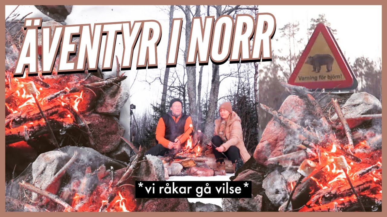 ÄVENTYR I NORRLÄNDSKA VILDMARKEN