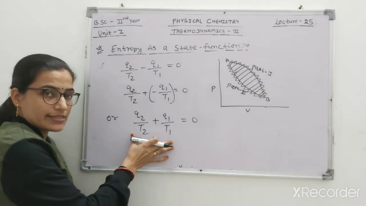 B.sc Classes Thermodynamics-2nd  lecture-5 (Entropy as a state function)by Renu Dhetarwal