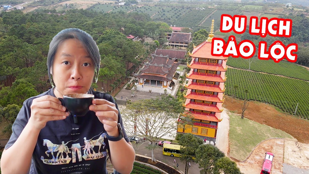 Lê La Bảo Lộc | Du Lịch Bảo Lộc