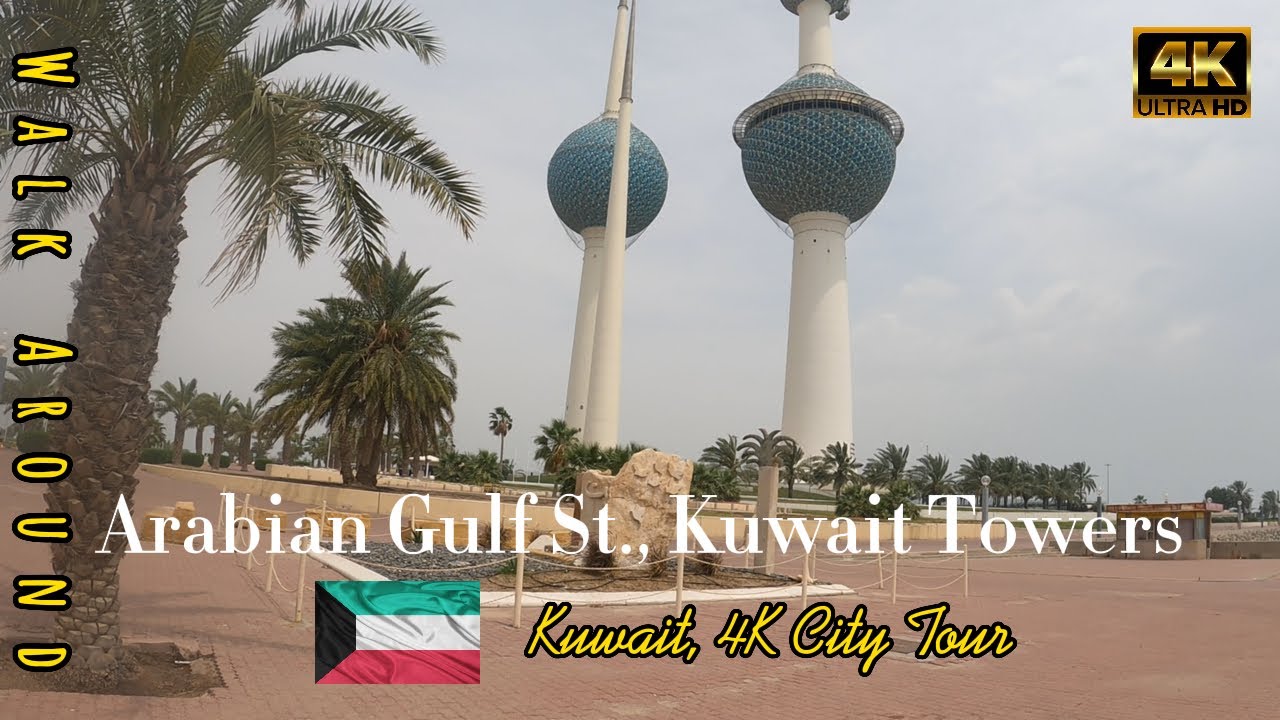 Arabian Gulf St., Kuwait Towers - Kuwait, Walk Around - 4K City Tour - May 2023 🇰🇼