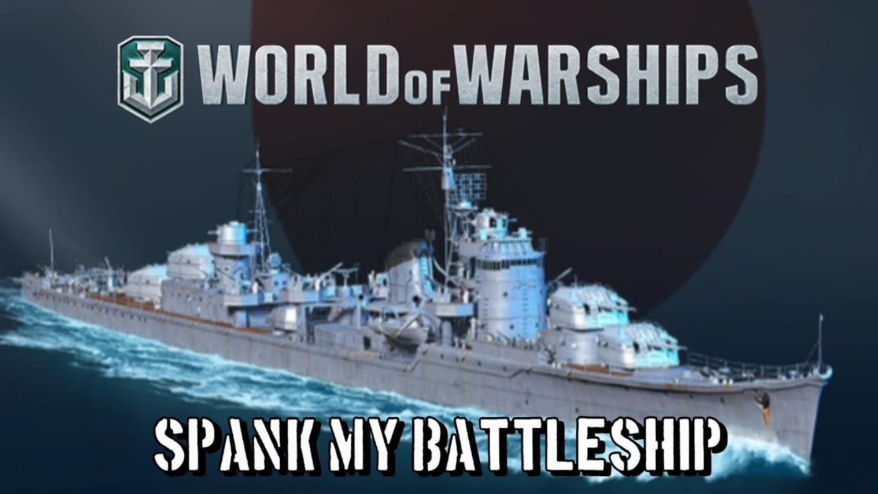 World of Warships - Spank My Battleship