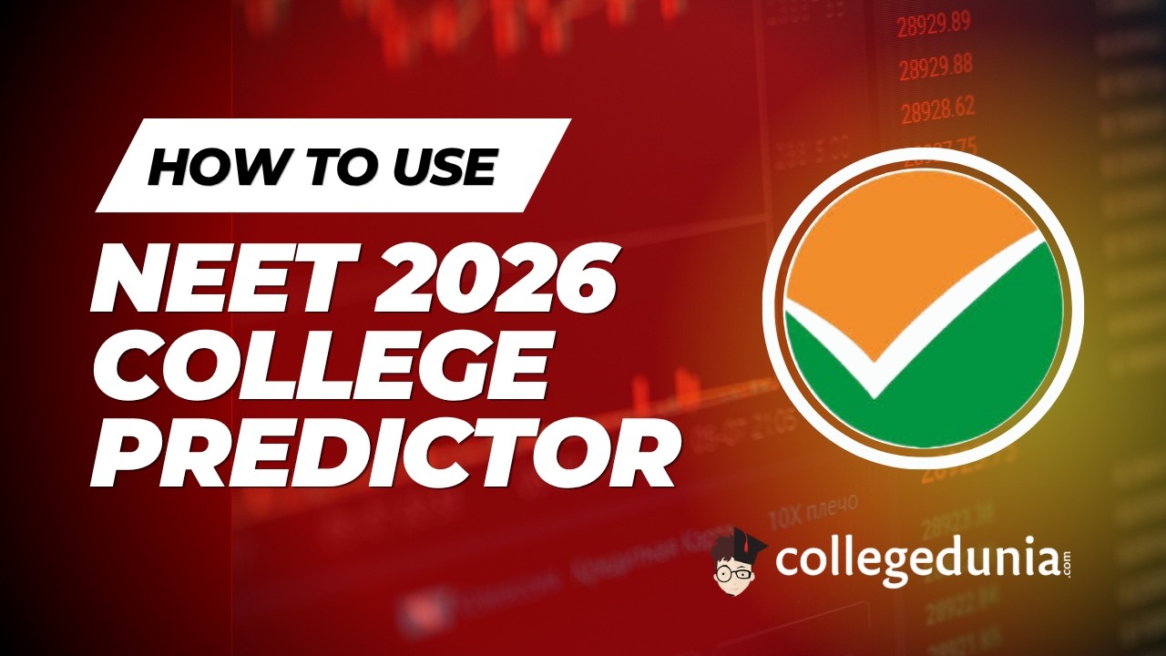 NEET 2026 College Predictor by Collegedunia | Predict Your MBBS/BDS College