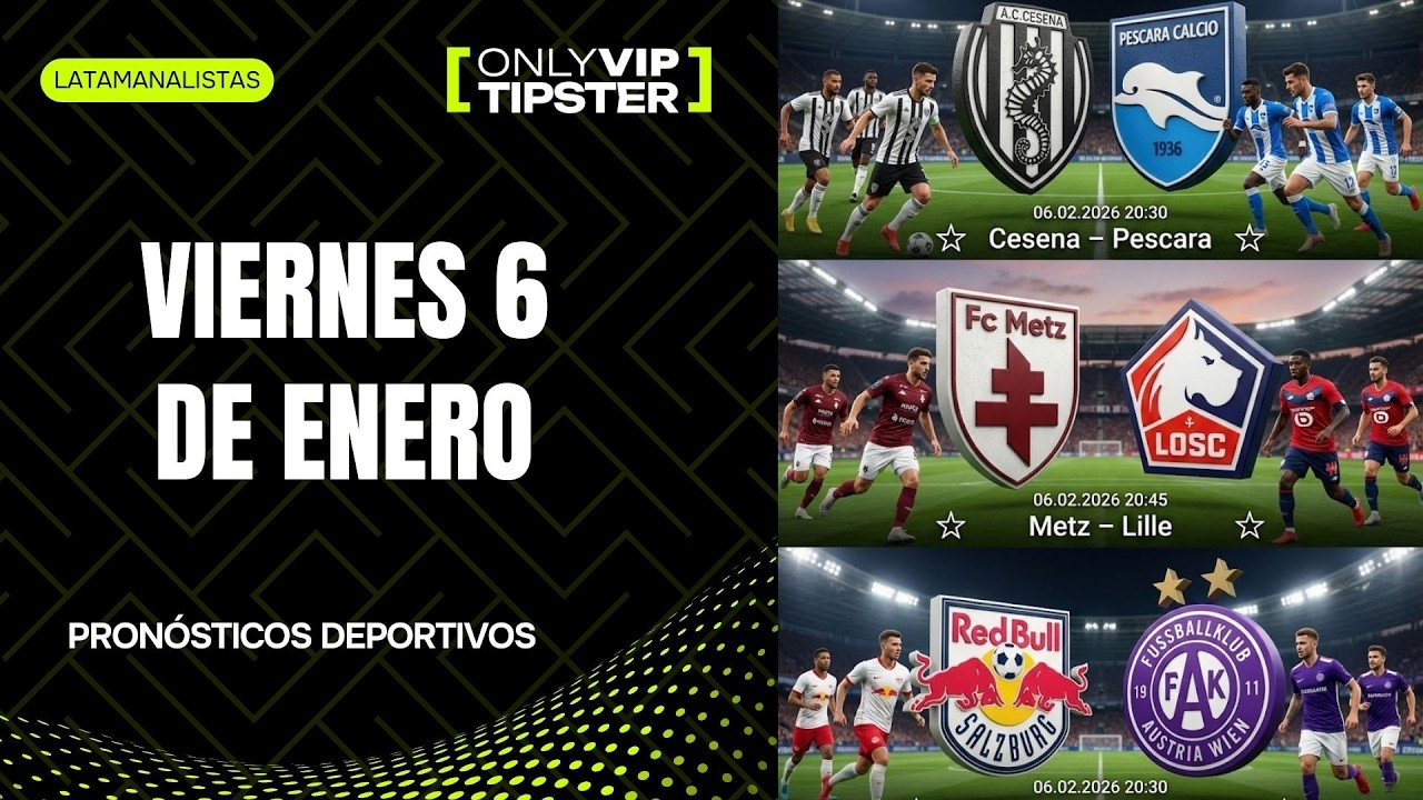 ⚽✅PRONÓSTICOS DEPORTIVOS HOY VIERNES 6 DE FEBRERO DE 2026 ANÁLISIS DEPORTIVOS DE FÚTBOL