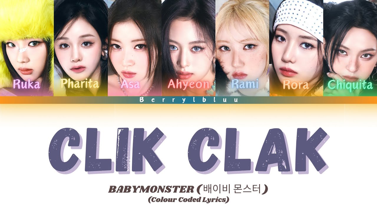BABYMONSTER ( 배이비 몬스터 ) - Clik Clak Colour Coded Lyrics