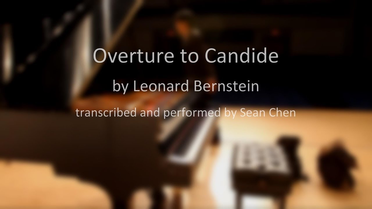 Candide Overture, transcribed and performed by Sean Chen