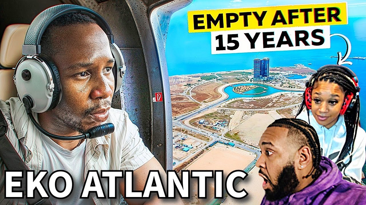 AMERICANS REACT TO WHY IS EKO ATLANTIC IN LAGOS EMPTY