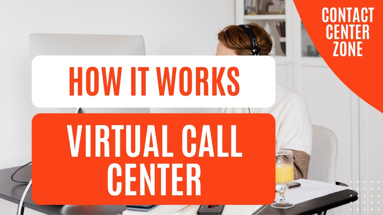 How Does a Virtual Call Center Work?