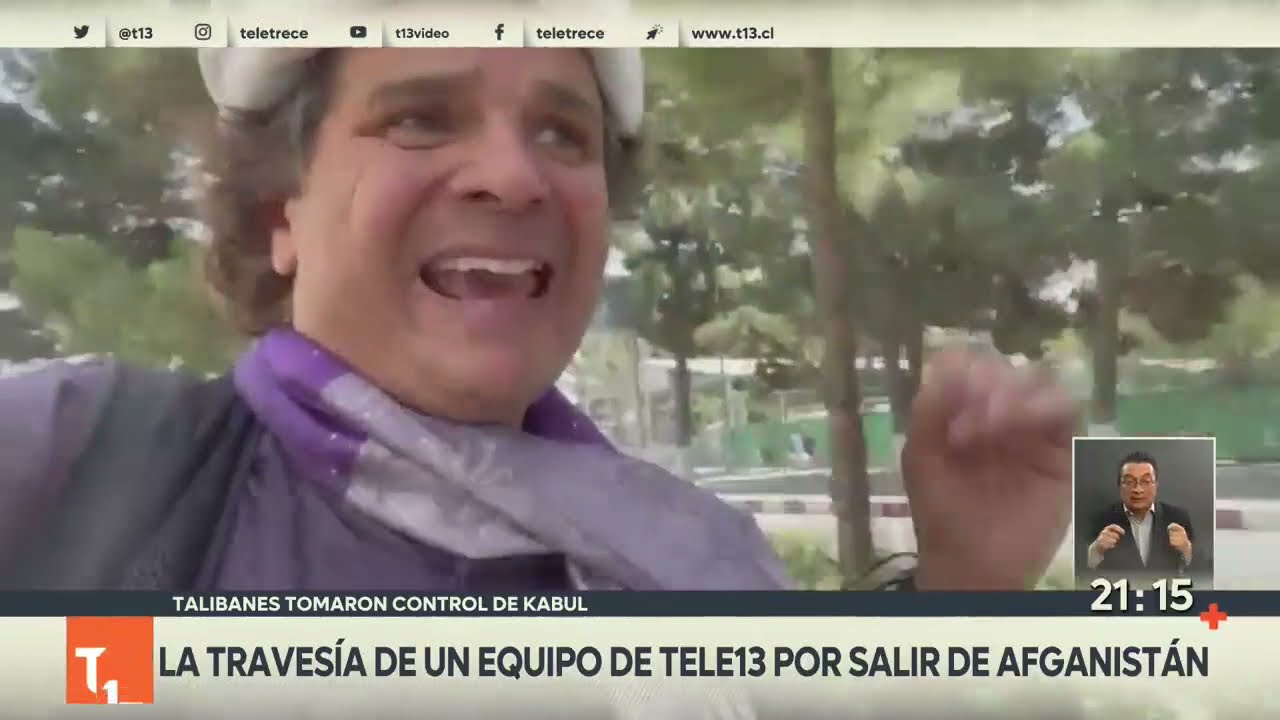 La travesía de un equipo de T13 por salir de Afganistán