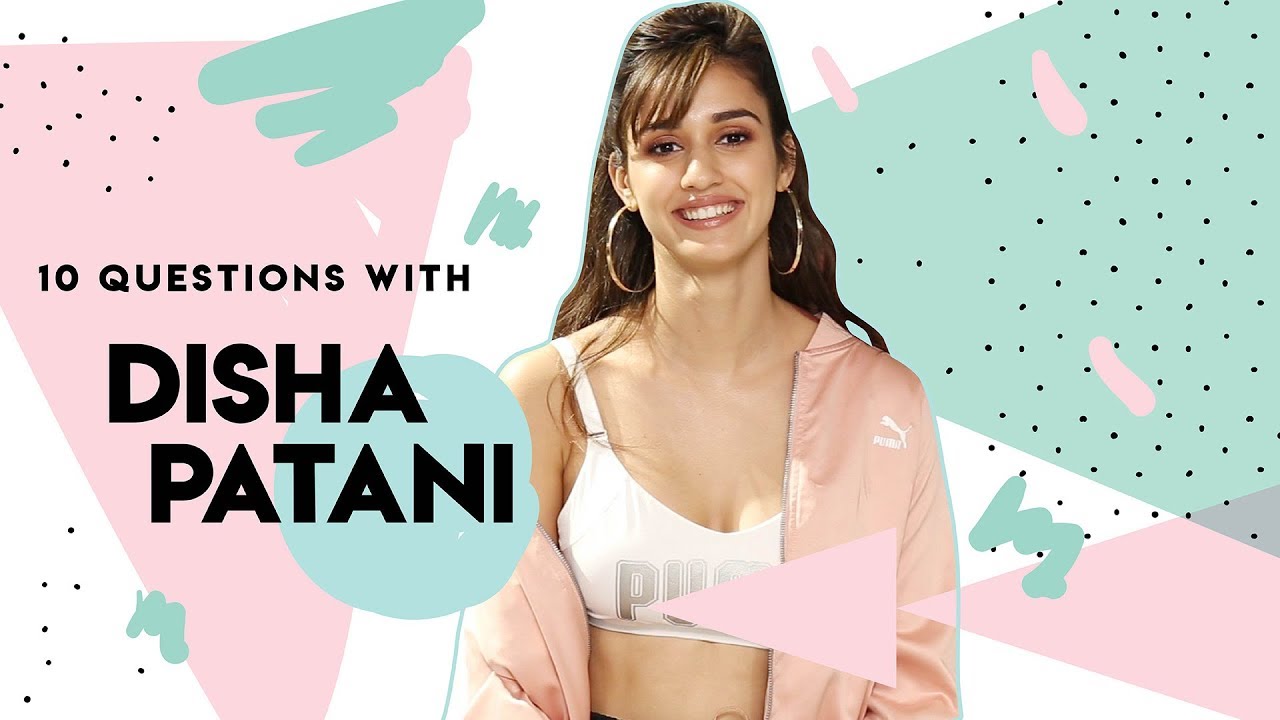 10 Questions With Disha Patani | Disha Patani Interview - Hauterfly